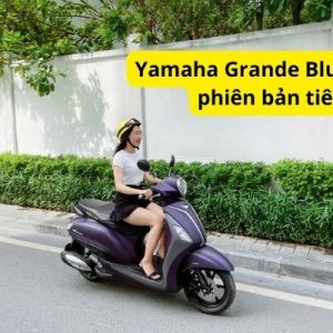 Yamaha Grande Blue Core Hybrid phiên bản tiêu chuẩn